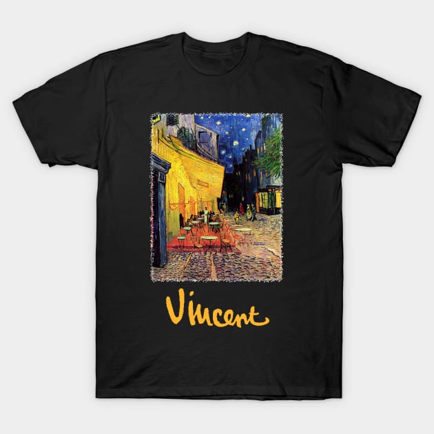 Night Cafe by Vincent van Gogh T-Shirt by MasterpieceCafe